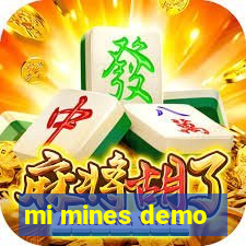 mi mines demo